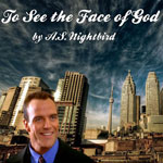 To See the Face of God by AS Nightbird, art by
                Patt