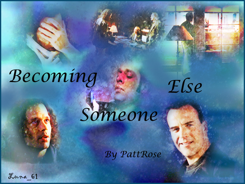 Becoming Someone Else by PattRose, illustrated by Luna_61